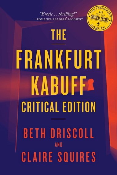 Claire Squires, Beth Driscoll - Frankfurt Kabuff Critical Edition, Häftad