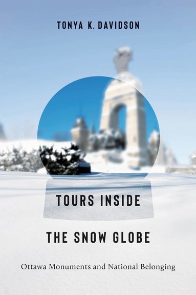 Tonya K. Davidson - Tours Inside the Snow Globe, Häftad