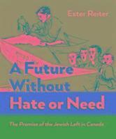 bokomslag Future Without Hate or Need