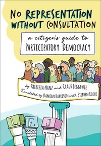 bokomslag No Representation Without Consultation