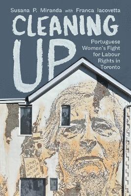 Susana P. Miranda, Franca Iacovetta - Cleaning Up, Häftad