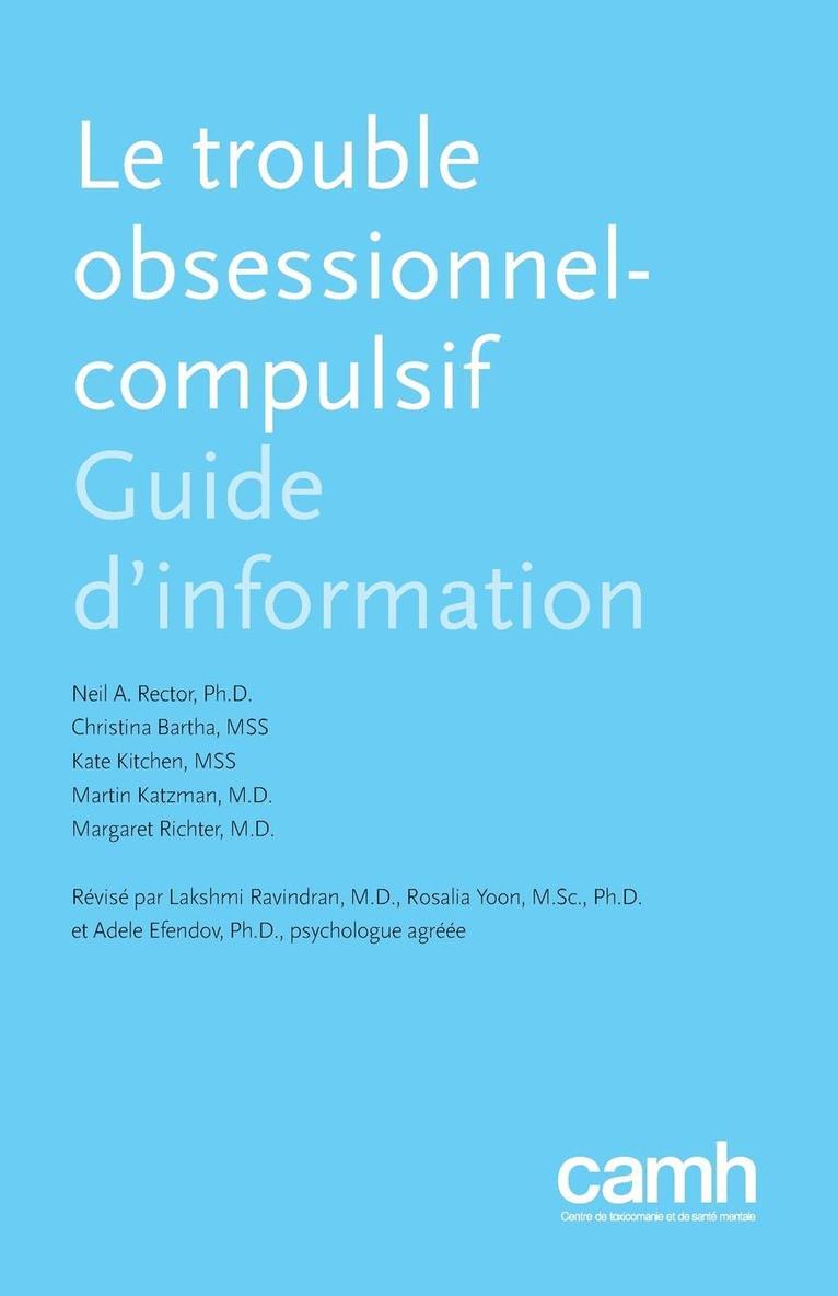 Neil Rector, Christina Bartha, Kate Kitchen, Neil  A. Rector - Trouble Obsessionnel-Compulsif, Häftad