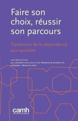 bokomslag Faire son choix, réussir son parcours