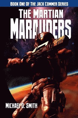 bokomslag The Martian Marauders