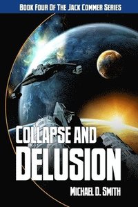 bokomslag Collapse and Delusion