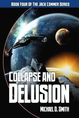 bokomslag Collapse and Delusion