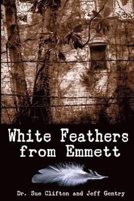 White Feathers from Emmett 1