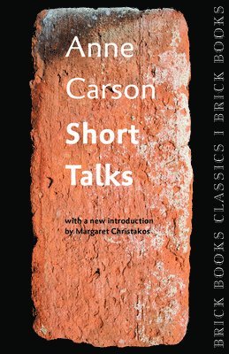 Short Talks: Brick Books Classics 1 1