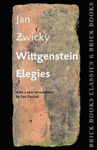 bokomslag Wittgenstein Elegies: Brick Books Classics 6