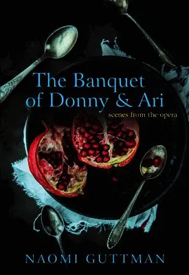 Naomi Guttman - Banquet of Donny & Ari, Häftad. Tillgänglighet: Tillfälligt slut