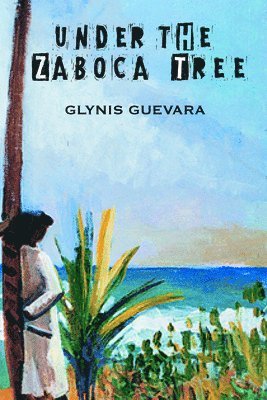 Under the Zaboca Tree 1