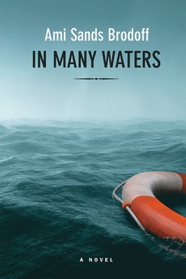 Ami Brodoff - In Many Waters, Häftad