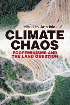 Ana Isla - Climate Chaos, Häftad