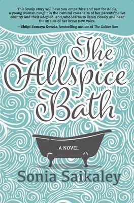 Sonia Saikaley - Allspice Bath, Häftad
