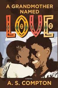 bokomslag Grandmother Named Love