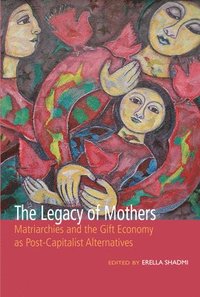 bokomslag The Legacy of Mothers