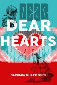 bokomslag Dear Hearts