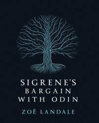 bokomslag Sigrene's Bargain with Odin
