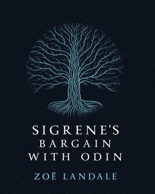 Zoë Landale, Zoe Landale - Sigrene's Bargain with Odin, Häftad