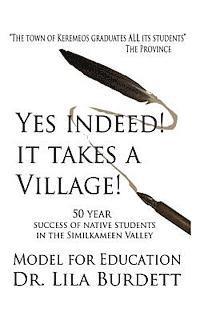 Yes Indeed! It Takes A Village!: Model For Education