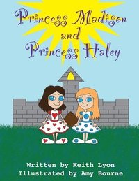 bokomslag Princess Madison and Princess Haley