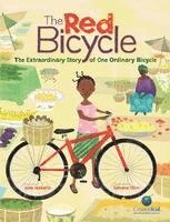 bokomslag The Red Bicycle: The Extraordinary Story of One Ordinary Bicycle