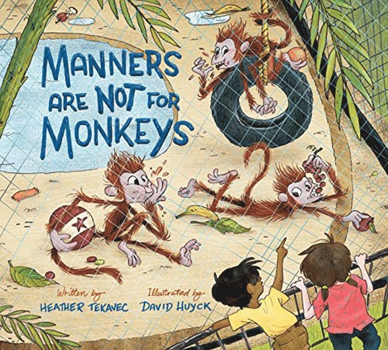 Manners are Not for Monkeys 1