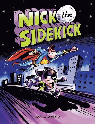 bokomslag Nick the Sidekick