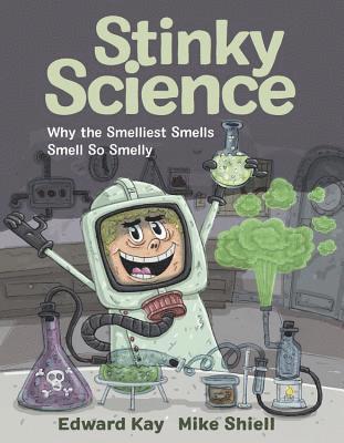 Stinky Science 1