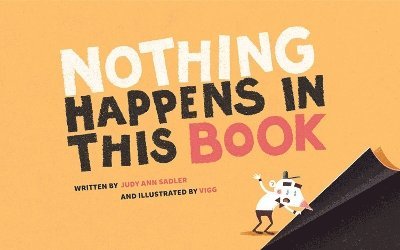 Nothing Happens In This Book 1