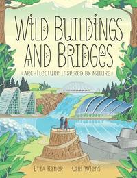 bokomslag Wild Buildings and Bridges