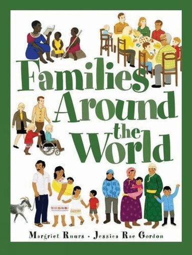 Margriet Ruurs - Families Around the World, Häftad