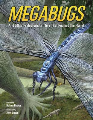 Helaine Becker - Megabugs, Inbunden