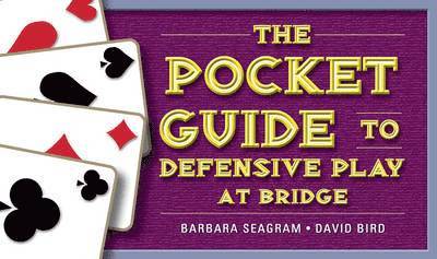 Barbara Seagram, David Bird - Pocket Guide to Defensive Play at Bridge, Häftad