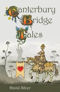 bokomslag Canterbury Bridge Tales