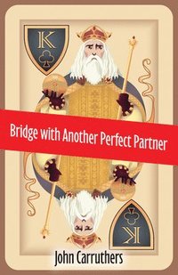 bokomslag Bridge with Another Perfect Partner