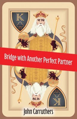 Bridge with Another Perfect Partner