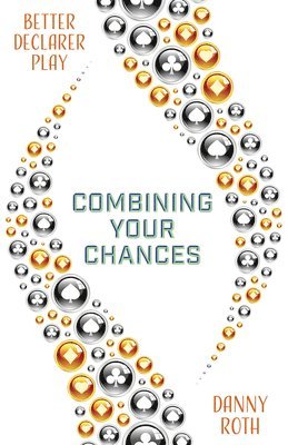 Combining Your Chances