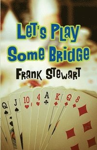 bokomslag Let's Play Some Bridge