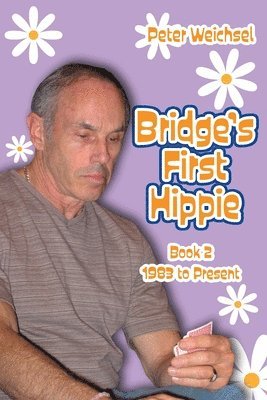 bokomslag Bridge's First Hippie: Book Two