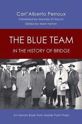 Blue Team in the History of Bridge 1