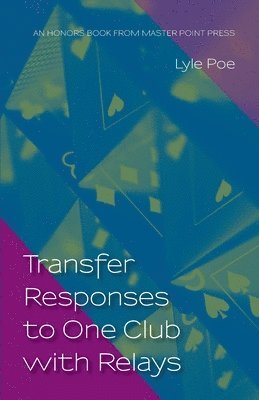 Lyle Poe - Transfer Responses to One Club with Relays, Häftad