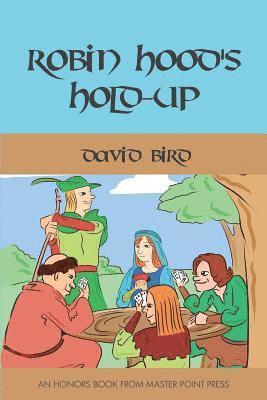 Robin Hood's Hold-up 1