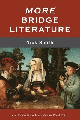 Nick Smith - More Bridge Literature, Häftad