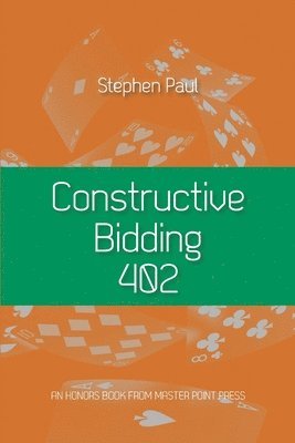 bokomslag Constructive Bidding 402