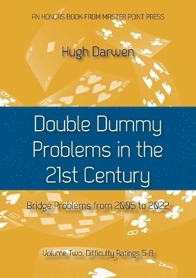 bokomslag Double Dummy Problems in the 21st Century Vol. 2