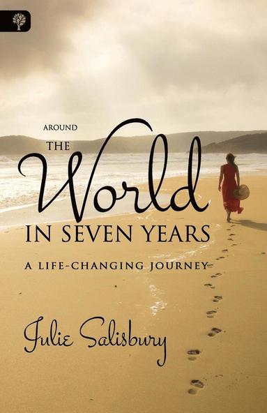 Julie Salisbury - Around the World in Seven Years, Häftad
