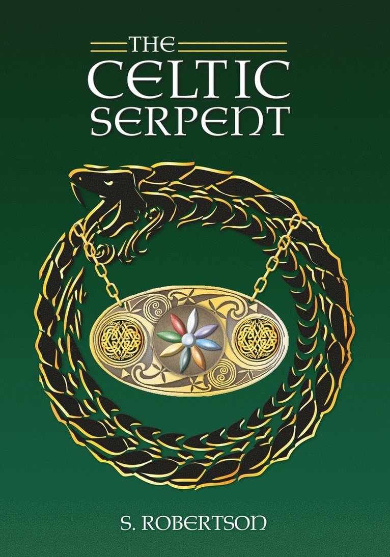 S Robertson, S. Robertson - Celtic Serpent, Häftad