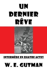 bokomslag Un Dernier Reve: Intermede En Quatre Actes