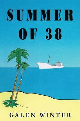 Summer of 38 1